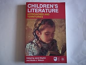 Seller image for Children's Literature: Approaches and Territories for sale by Carmarthenshire Rare Books