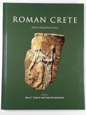 Bild des Verkufers fr Roman Crete: new perspectives zum Verkauf von Cotswold Internet Books
