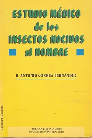 Imagen del vendedor de Estudio mdico de los insectos nocivos al hombre a la venta por Librera Cajn Desastre