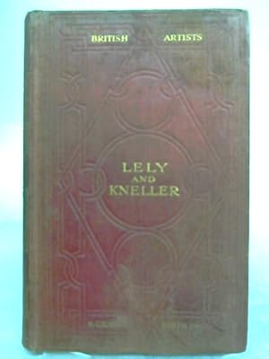 Seller image for Lely and Kneller for sale by World of Rare Books