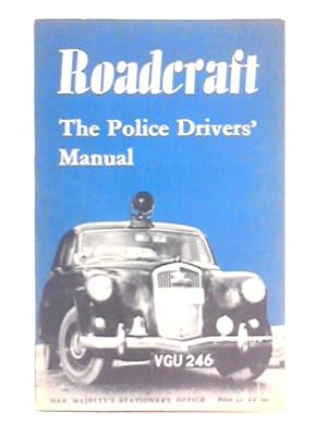 Seller image for Roadcraft: The Police Drivers' Manual for sale by World of Rare Books