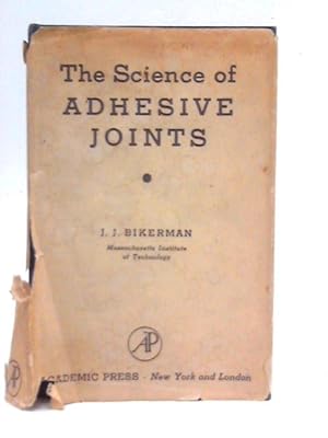 Seller image for The Science of Adhesive Joints for sale by World of Rare Books