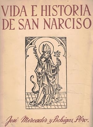 Imagen del vendedor de Vida e historia de San Narciso a la venta por Librera Cajn Desastre