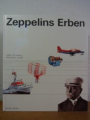 Bild des Verkufers fr Zeppelins Erben. Friedrichshafen und seine Industrie zum Verkauf von Antiquariat Weber