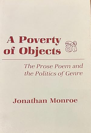 Liguistics 1987 I A Poverty of Objects. The Prose poem and the Politics of Genre, Cornell Univers...