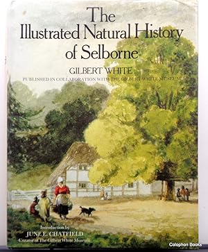 The Natural History of Selborne Published in Collaboration with the Gilbert White Society