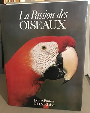 Seller image for La passion des oiseaux for sale by librairie philippe arnaiz