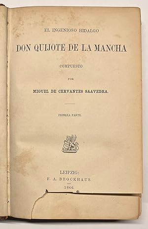 Cervantes, 1866, Spanish | El ingenioso hidalgo Don Quijote De La Mancha, part 1 and 2, Leipzig: ...
