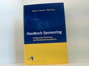 Seller image for Handbuch Sponsoring: Erfolgreiche Marketing- und Markenkommunikation erfolgreiche Marketing- und Markenkommunikation ; [fr Professor Dr. Arnold Hermanns zu seinem 65. Geburtstag] for sale by Book Broker