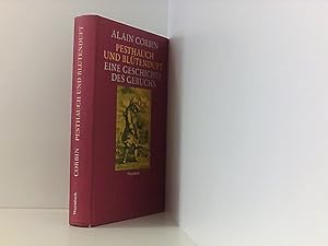 Bild des Verkufers fr Pesthauch und Bltenduft: Eine Geschichte des Geruchs (Sachbuch) eine Geschichte des Geruchs zum Verkauf von Book Broker