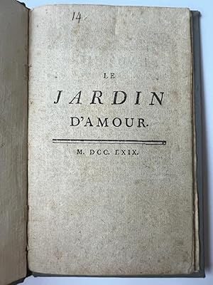 Rare French pamphlet on love 1769 I Le jardin d'Amour [s.n], MDCCLXIX, 1769, 20 pp.