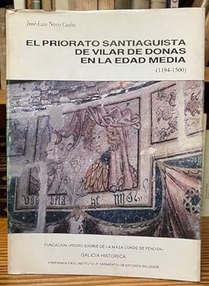 Seller image for EL PRIORATO SANTIAGUISTA DE VILAR DE DONAS EN LA EDAD MEDIA (1194-1500) for sale by Fbula Libros (Librera Jimnez-Bravo)