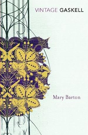 Imagen del vendedor de Mary Barton: A Tale of Manchester Life (Vintage Classics) a la venta por WeBuyBooks