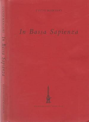 Bild des Verkufers fr In bassa sapienza zum Verkauf von Biblioteca di Babele