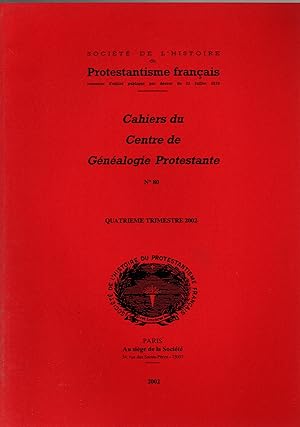 Seller image for Cahiers du Centre de Genealogie Protestante,N80.4e trimestre 2002 for sale by JP Livres