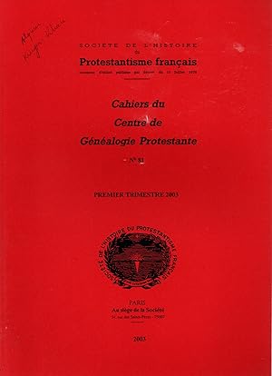 Seller image for Cahiers du Centre de Genealogie Protestante,N81.1e trimestre 2003 for sale by JP Livres