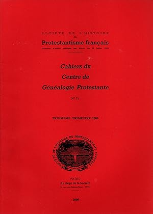 Seller image for Cahiers du Centre de Genealogie Protestante,N71.3e trimestre 2000 for sale by JP Livres