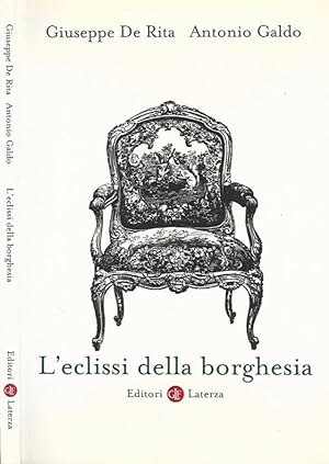 Bild des Verkufers fr L'eclissi della borghesia zum Verkauf von Biblioteca di Babele