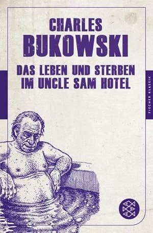 Seller image for Das Leben und Sterben im Uncle Sam Hotel : Stories for sale by AHA-BUCH GmbH