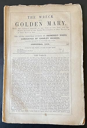 Immagine del venditore per The Wreck of the Golden Mary [with a frontispiece by Goodman, Jules, A.] Being the Captain's Account of the Loss of the Ship, and the Mate's Account of the Great Deliverance of Her People in an Open Boat at Sea [The Extra Christmas Number of Household Words. Containing the Amount of One Number and a Half.] venduto da Allington Antiquarian Books, LLC (IOBA)