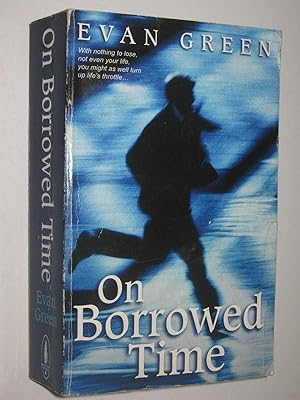 Seller image for On Borrowed Time for sale by Manyhills Books