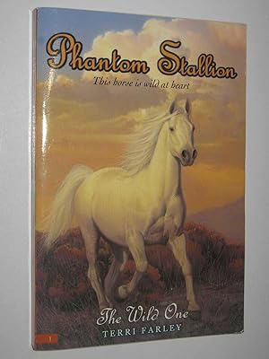 Seller image for The Wild One - Phantom Stallion Series #1 for sale by Manyhills Books