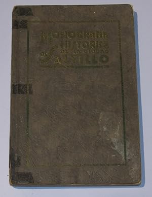 Monografia historica de la ciudad de Saltillo