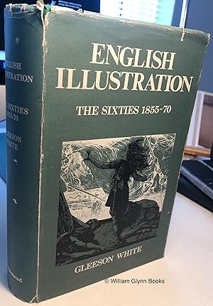 English Illustration 'The Sixties': 1855-70