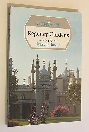 Shire Garden History: Regency Gardens