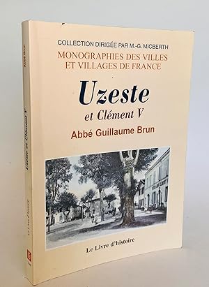 Seller image for Uzeste et Clment V : Notes d'histoire et d'archologie for sale by Librairie Raimbeau