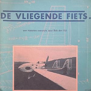 Bild des Verkufers fr De vliegende fiets: een histories overzicht zum Verkauf von Klondyke