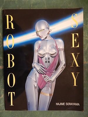 Bild des Verkufers fr Robot Sexy zum Verkauf von Buchantiquariat Uwe Sticht, Einzelunter.