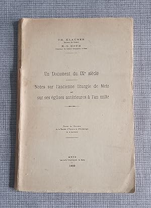 Un document du IXe siècle - Notes sur l'ancienne liturgie de Metz et sur ses églises antérieures ...