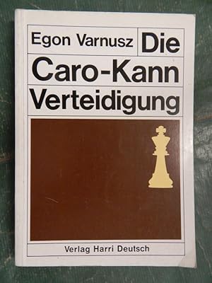 Bild des Verkufers fr Die Caro-Kann Verteidigung zum Verkauf von Buchantiquariat Uwe Sticht, Einzelunter.