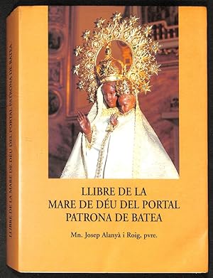 Bild des Verkufers fr Llibre de la Mare de Du del portal patrona de Batea zum Verkauf von Els llibres de la Vallrovira