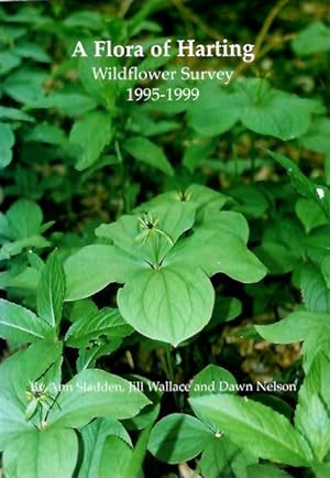 Bild des Verkufers fr A Flora of Harting Wildflower Survey 1995-1999 zum Verkauf von PEMBERLEY NATURAL HISTORY BOOKS BA, ABA