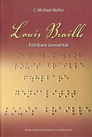 Image du vendeur pour Louis Braille. Fhlbare Genialitt mis en vente par Paderbuch e.Kfm. Inh. Ralf R. Eichmann