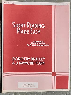 Image du vendeur pour Sight-Reading Made Easy:A Complete Graded Course for the Pianoforte.Book 5 mis en vente par Shore Books