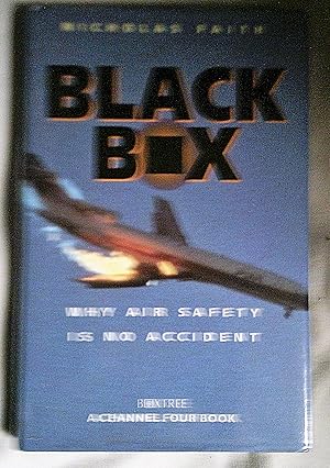 Imagen del vendedor de Black Box: Why Air Safety Is No Accident a la venta por Reliant Bookstore