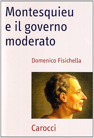 Montesquieu e il governo moderato