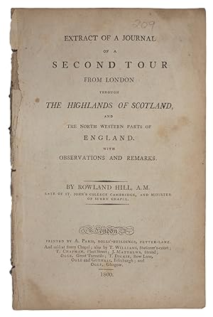 Extract of a Journal of a Second Tour from London through the Highlands of Scotland, and the nort...