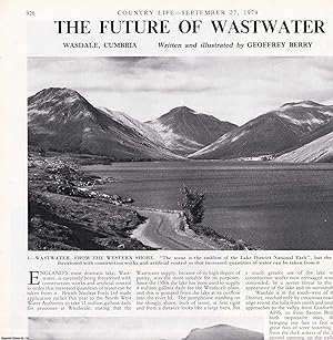 Imagen del vendedor de The Future of Wastwater, Wasdale, Cumbria. Several pictures and accompanying text, removed from an original issue of Country Life Magazine, 1979. a la venta por Cosmo Books