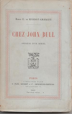 Imagen del vendedor de Chez John Bull. Journal d'un Rural. a la venta por Librairie Franoise Causse