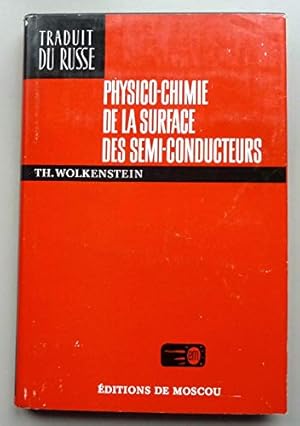Seller image for Physico-chimie de la surface des semi-conducteurs for sale by Ammareal