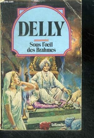 Image du vendeur pour SOUS L'OEIL DES BRAHMES - Collection Delly N31 mis en vente par Le-Livre