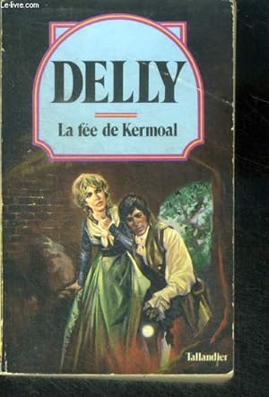 Image du vendeur pour LA FEE DE KERMOAL - Collection Delly N43 mis en vente par Le-Livre