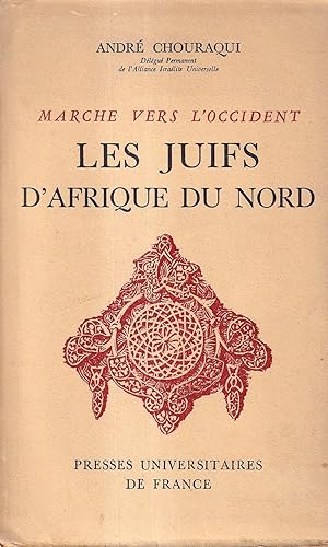 Seller image for Marche vers l'Occident: les Juifs d'Afrique du Nord for sale by Il Salvalibro s.n.c. di Moscati Giovanni