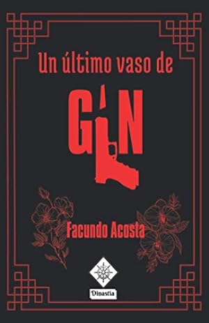 Imagen del vendedor de Un ltimo vaso de gin (Spanish Edition) a la venta por Reliant Bookstore
