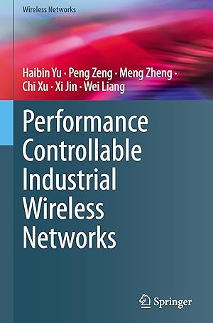 Immagine del venditore per Performance Controllable Industrial Wireless Networks venduto da moluna