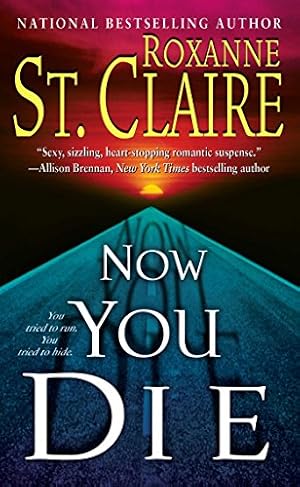 Seller image for Now You Die (The Bullet Catchers, Book 6) for sale by Reliant Bookstore